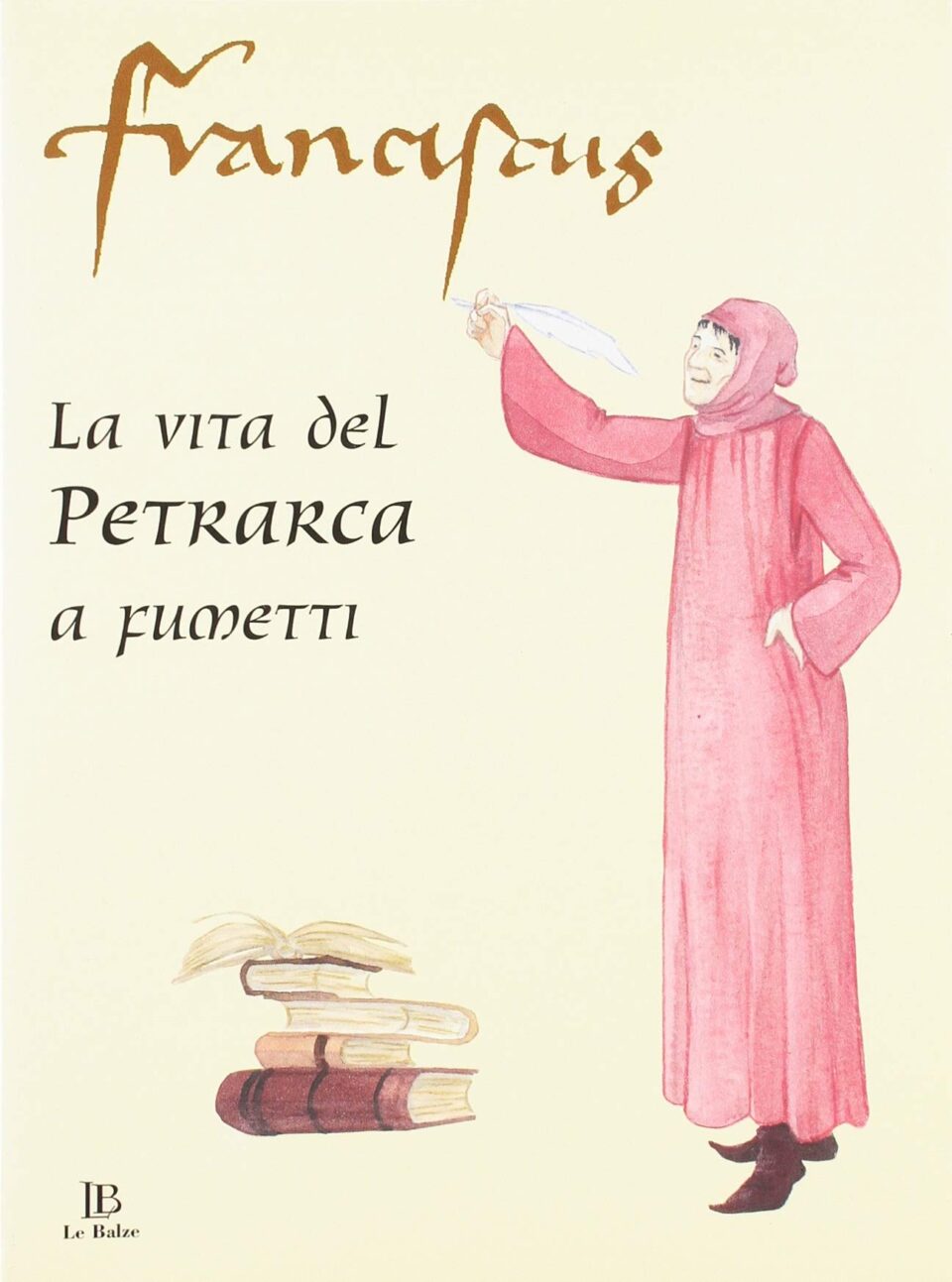 La vita del Petrarca a fumetti