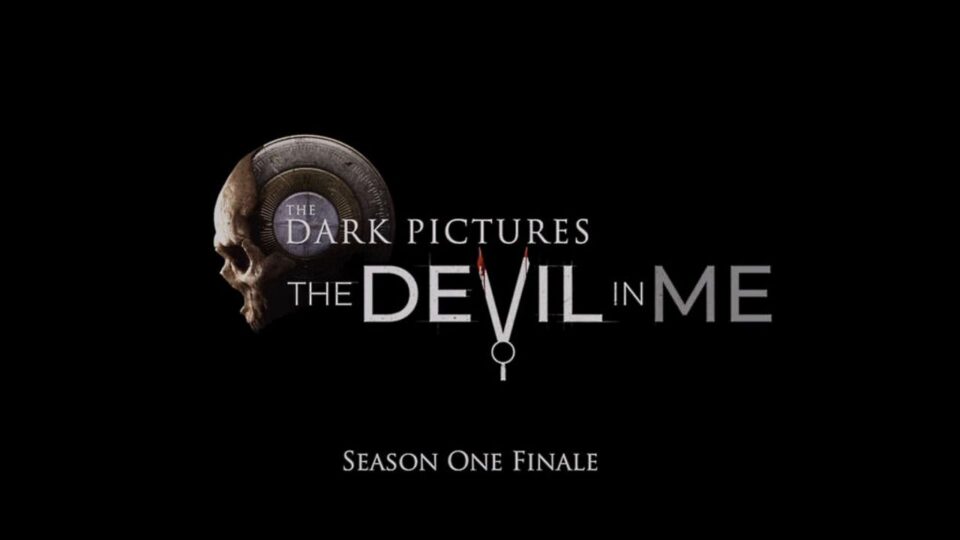 the dark pictures anthology: the devil in me